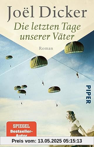 Die letzten Tage unserer Väter: Roman | Spannender Spionagethriller über den Widerstand im zweiten Weltkrieg