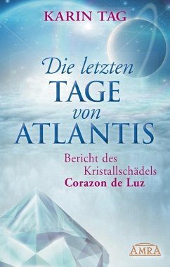 Die letzten Tage von Atlantis von AMRA Verlag