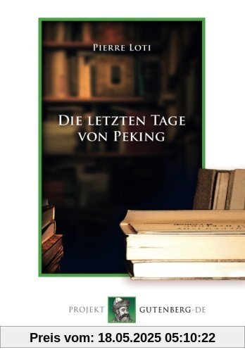 Die letzten Tage von Peking
