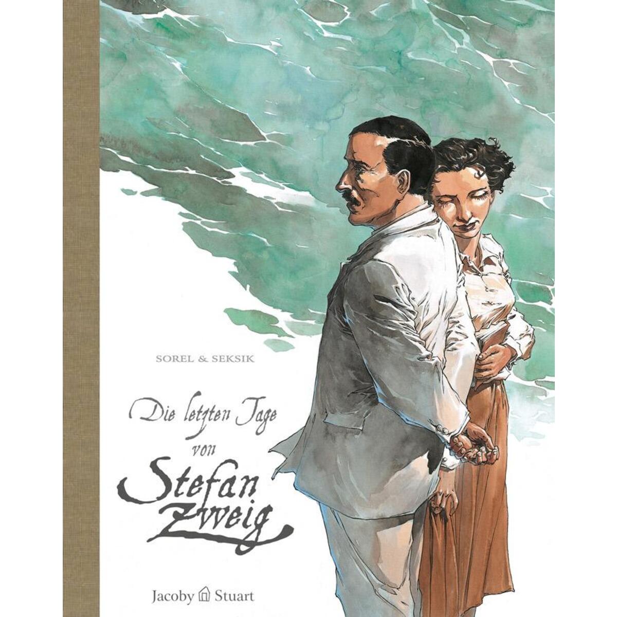 Die letzten Tage von Stefan Zweig von Jacoby & Stuart