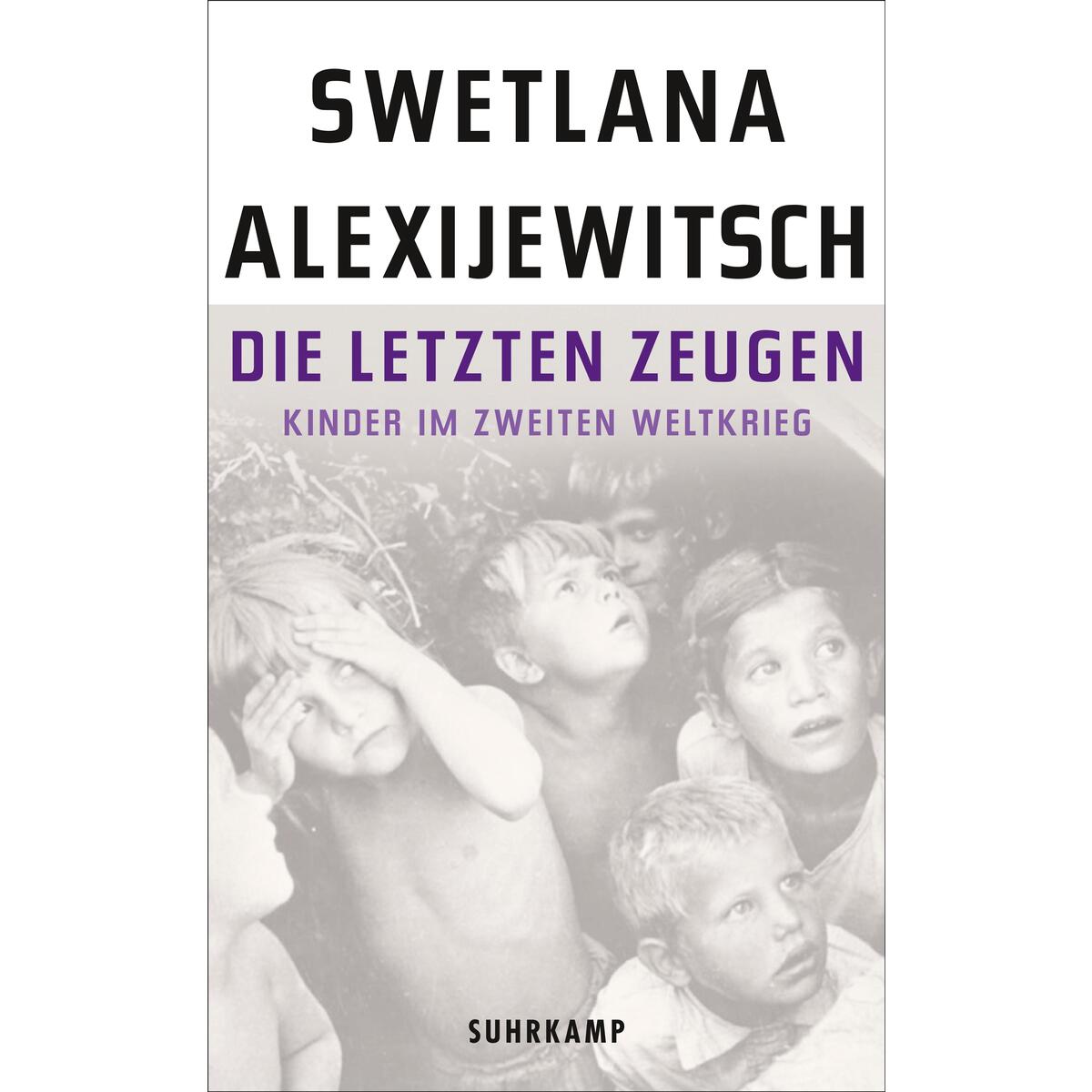 Die letzten Zeugen von Suhrkamp Verlag