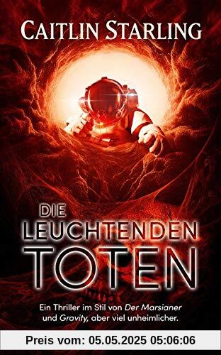 Die leuchtenden Toten: Thriller