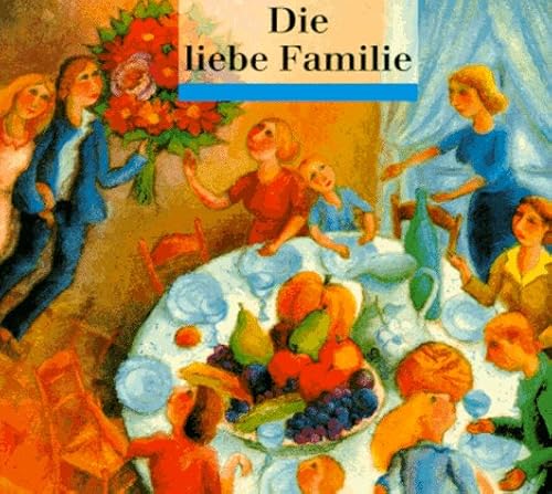 Die liebe Familie (dtv Geschenkbücher von Artemis/dtv) von dtv