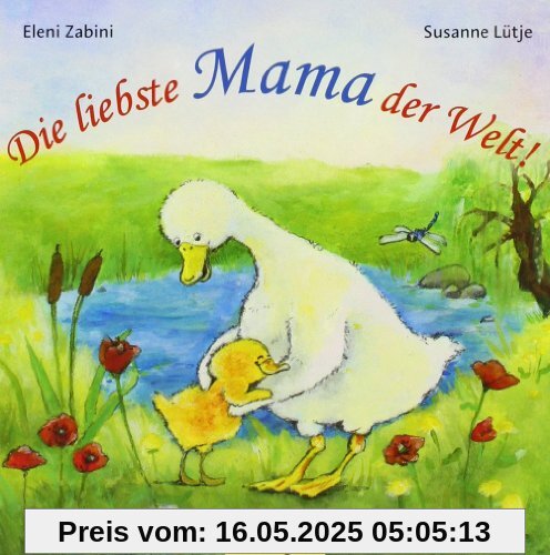 Die liebste Mama der Welt!