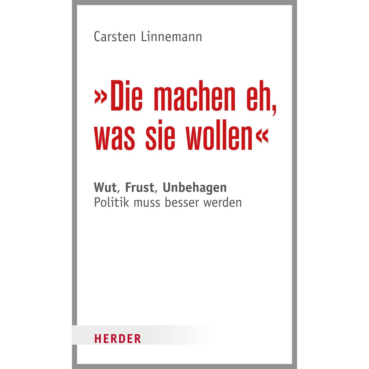 Die machen eh, was sie wollen Die machen eh, was sie wollen von Herder Verlag GmbH