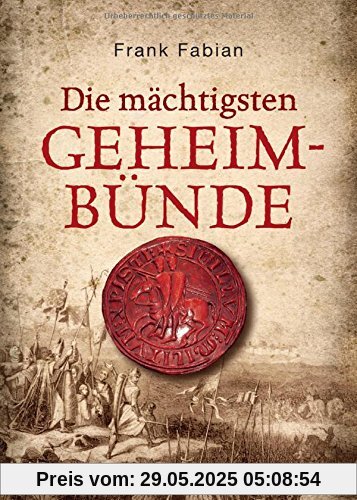 Die mächtigsten Geheimbünde