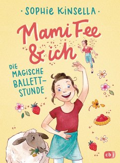 Die magische Ballettstunde / Mami Fee & ich Bd.3 von cbj