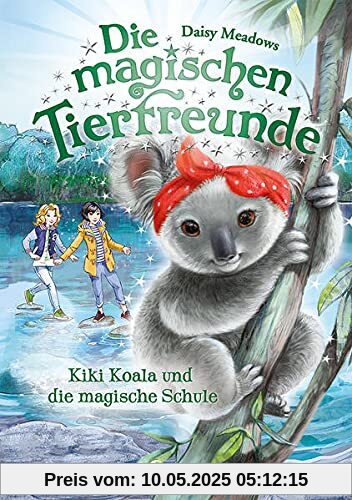 Die magischen Tierfreunde (Band 17) - Kiki Koala und die magische Schule: Erstlesebuch mit süßen Tieren ab 7 Jahre
