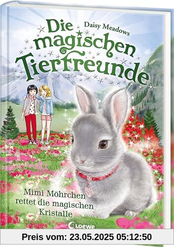 Die magischen Tierfreunde (Band 21) - Mimi Möhrchen rettet die magischen Kristalle: Erstlesebuch mit süßen Tieren ab 7 Jahren