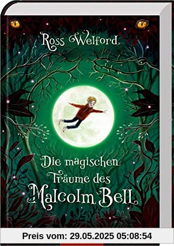 Die magischen Träume des Malcolm Bell Die magischen Träume des Malcolm Bell