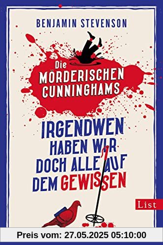 Die mörderischen Cunninghams. Irgendwen haben wir doch alle auf dem Gewissen: Agatha Christie meets Knives Out meets Der Donnerstagmordclub: Ein enormes Lesevergnügen für Fans von Krimiklassikern Die mörderischen Cunninghams. Irgendwen haben wir doch alle auf dem Gewissen: Agatha Christie meets Knives Out meets Der Donnerstagmordclub: Ein enormes Lesevergnügen für Fans von Krimiklassikern