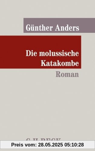 Die molussische Katakombe: Roman