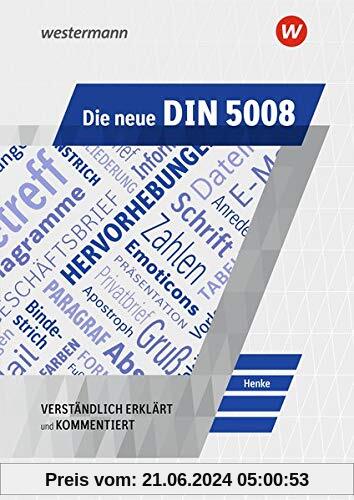 Die neue DIN 5008: Schülerband: verständlich erklärt und kommentiert