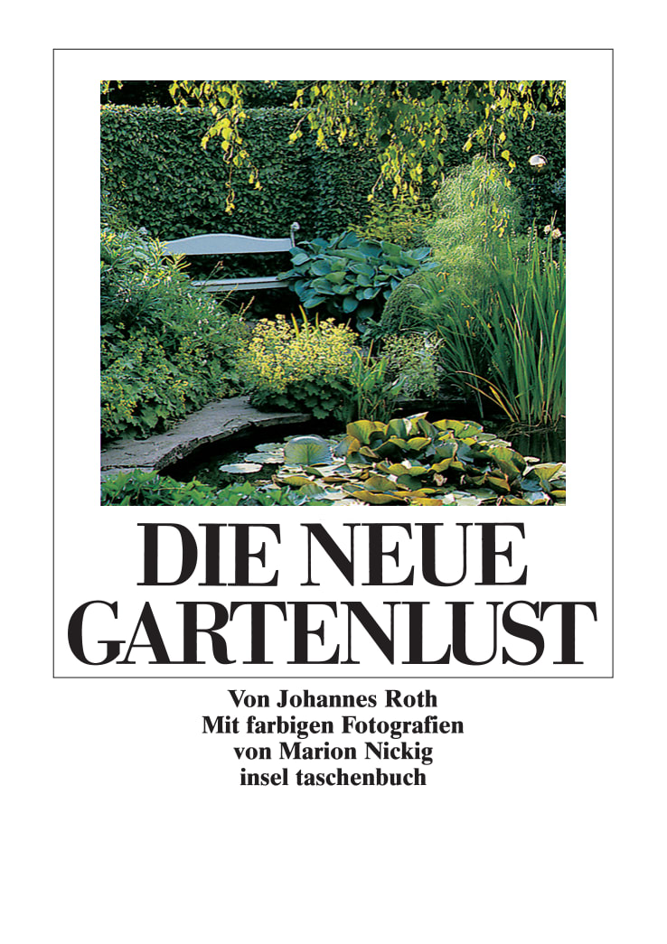 Die neue Gartenlust Die neue Gartenlust von Insel Verlag