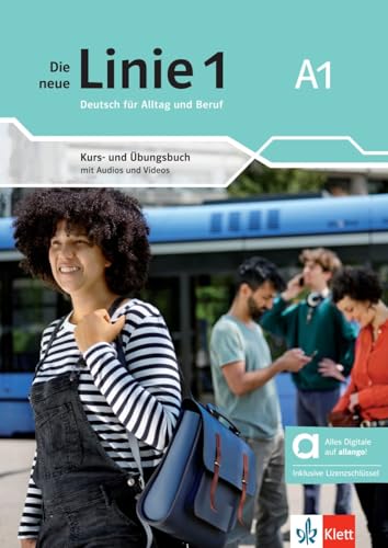 Die neue Linie 1 A1 - Hybride Ausgabe allango: Deutsch für Alltag und Beruf. Kurs- und Übungsbuch mit Audios und Videos inklusive Lizenzschlüssel ... neue Linie 1: Deutsch für Alltag und Beruf)