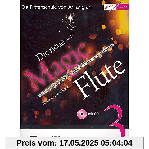 Die neue Magic Flute, m. Audio-CD