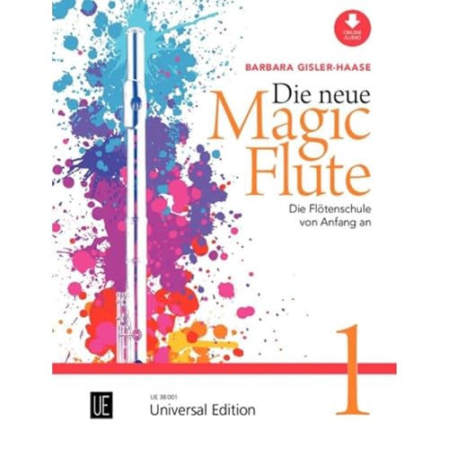 Die neue Magic Flute Band 1 - Version 2024: Flöte, teilweise mit Klavier- oder Online-Audio-Begleitung. Ausgabe inkl. Play-Along. Die neue Magic Flute Band 1 - Version 2024: Flöte, teilweise mit Klavier- oder Online-Audio-Begleitung. Ausgabe inkl. Play-Along. von Universal Edition