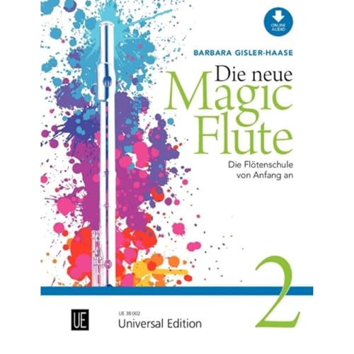 Die neue Magic Flute Band 2 - Version 2024: Flöte, teilweise mit Klavier- oder Online-Audio-Begleitung. Ausgabe inkl. Play-Along. Die neue Magic Flute Band 2 - Version 2024: Flöte, teilweise mit Klavier- oder Online-Audio-Begleitung. Ausgabe inkl. Play-Along. von Universal Edition