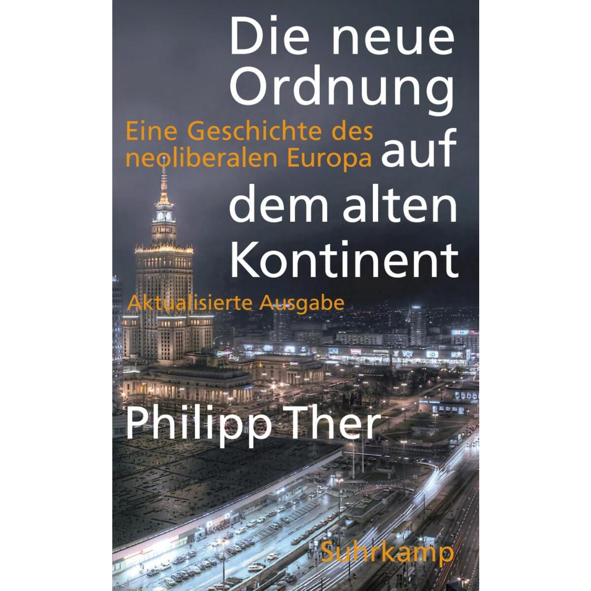 Die neue Ordnung auf dem alten Kontinent Die neue Ordnung auf dem alten Kontinent von Suhrkamp Verlag