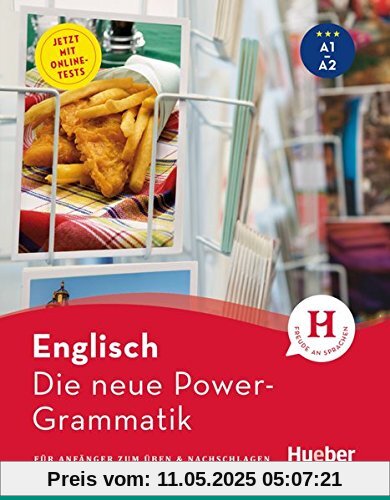 Die neue Power-Grammatik Englisch: Für Anfänger zum Üben & Nachschlagen / Buch mit Onlinetests Die neue Power-Grammatik Englisch: Für Anfänger zum Üben & Nachschlagen / Buch mit Onlinetests