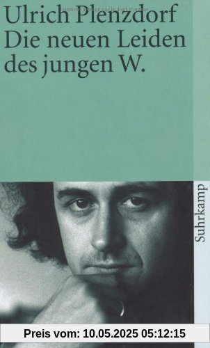 Die neuen Leiden des jungen W (suhrkamp taschenbuch)