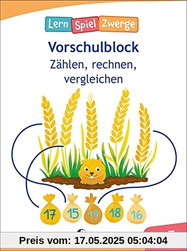 Die neuen LernSpielZwerge - Zählen, rechnen, vergleichen: Vorschulblock ab 5 Jahren - Lernspiele und Übungen für Kindergarten und Vorschule Die neuen LernSpielZwerge - Zählen, rechnen, vergleichen: Vorschulblock ab 5 Jahren - Lernspiele und Übungen für Kindergarten und Vorschule