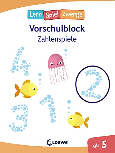 Die neuen LernSpielZwerge - Zahlenspiele: Vorschulblock ab 5 Jahre - Lernspiele und Übungen für Kindergarten und Vorschule Die neuen LernSpielZwerge - Zahlenspiele: Vorschulblock ab 5 Jahre - Lernspiele und Übungen für Kindergarten und Vorschule