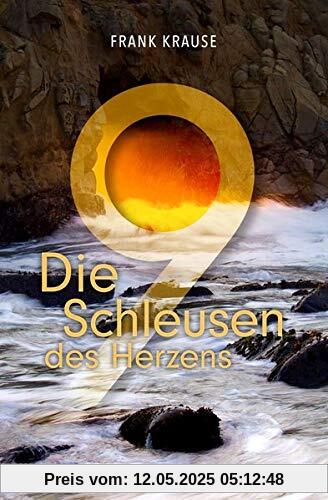 Die neun Schleusen des Herzens