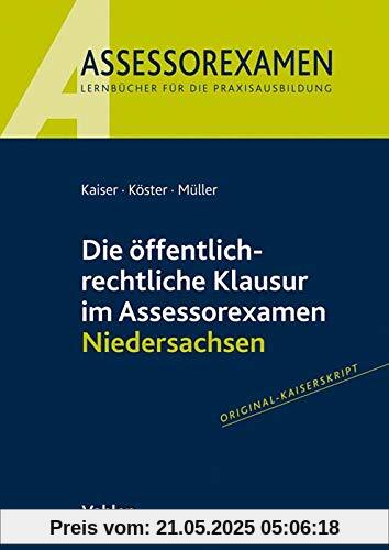 Die öffentlich-rechtliche Klausur im Assessorexamen Niedersachsen