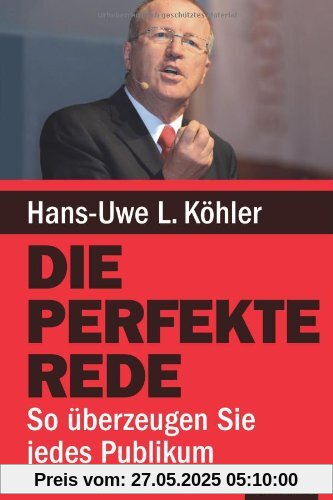 Die perfekte Rede: So überzeugen Sie jedes Publikum