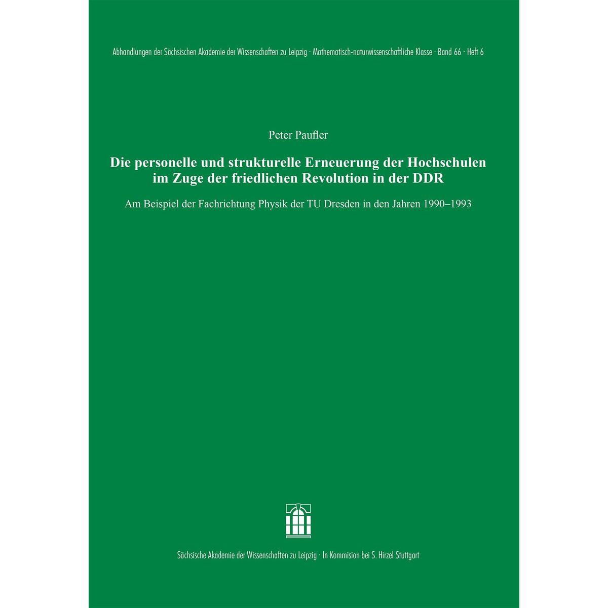 Die personelle und strukturelle Erneuerung der Hochschulen im Zuge der friedlich... Die personelle und strukturelle Erneuerung der Hochschulen im Zuge der friedlich... von Hirzel S. Verlag