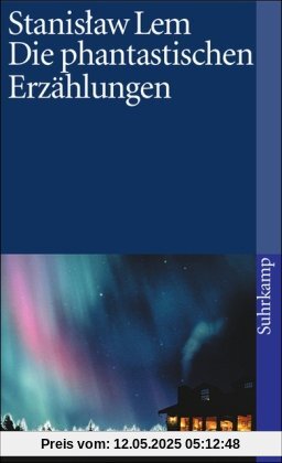 Die phantastischen Erzählungen (suhrkamp taschenbuch)