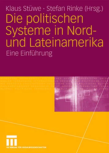 Die politischen Systeme in Nord- und Lateinamerika: Eine Einführung von VS Verlag für Sozialwissenschaften