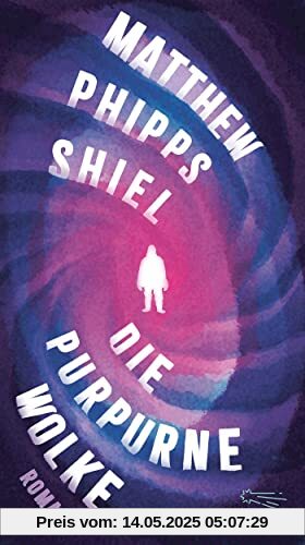 Die purpurne Wolke: Roman (Die Andere Bibliothek)