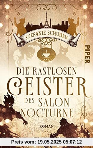 Die rastlosen Geister des Salon Nocturne: Roman | Urban Fantasy Roman in Paris um ein magisches Café