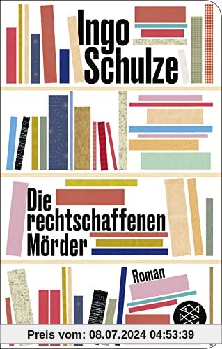 Die rechtschaffenen Mörder: Roman (Fischer Taschenbibliothek, Band 52317)