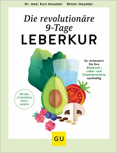 Die revolutionäre 9-Tage-Leber-Kur (eBook, ePUB) von Graefe und Unzer Verlag