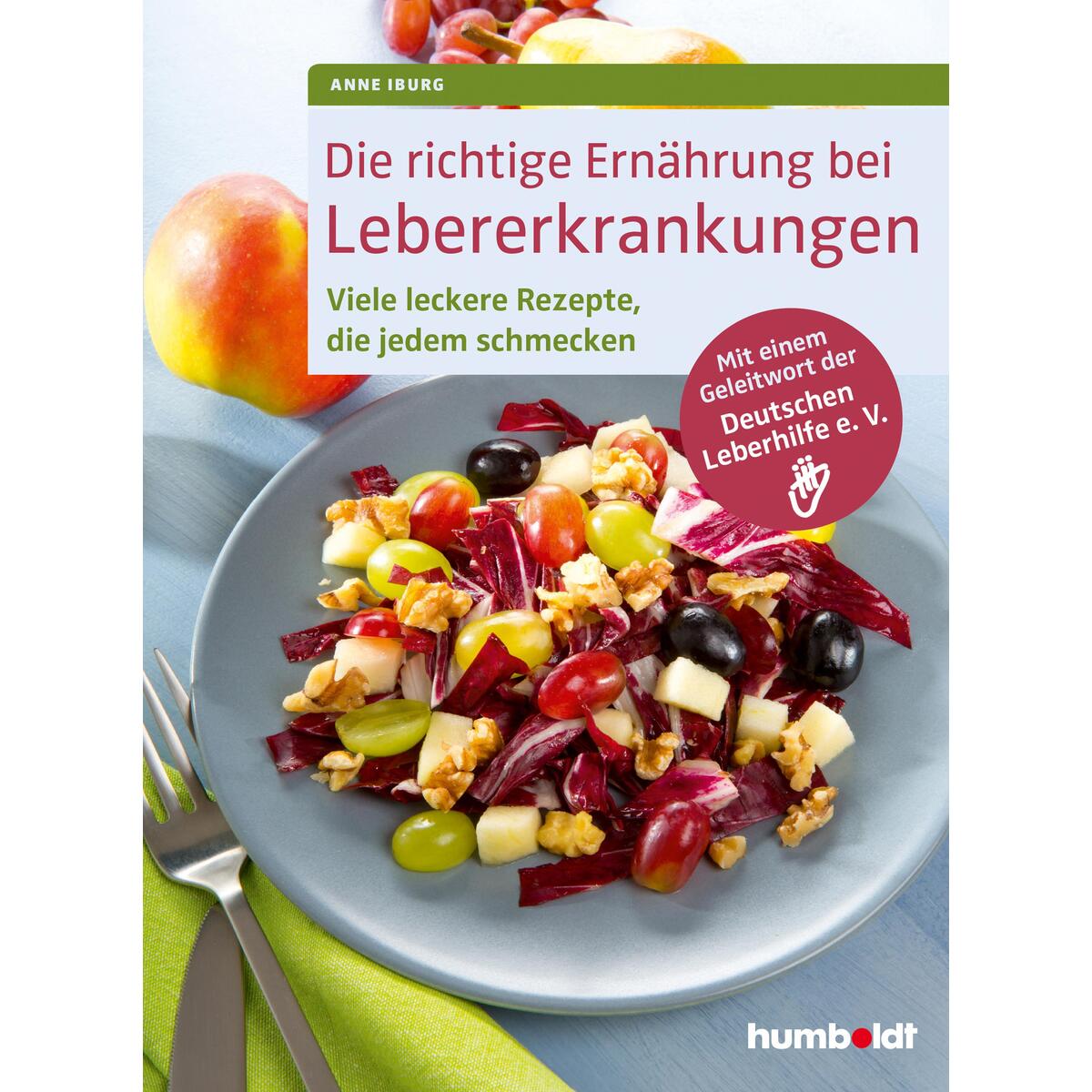 Die richtige Ernährung bei Lebererkrankungen Die richtige Ernährung bei Lebererkrankungen von Schlütersche Verlag