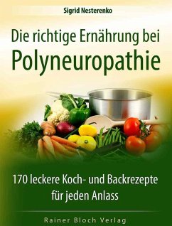 Die richtige Ernährung bei Polyneuropathie von Bloch