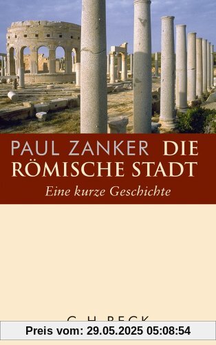 Die römische Stadt: Eine kurze Geschichte