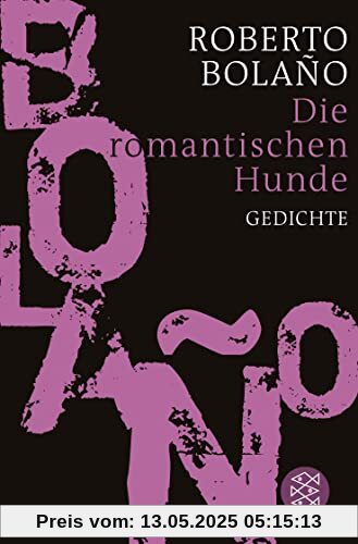 Die romantischen Hunde: Gedichte