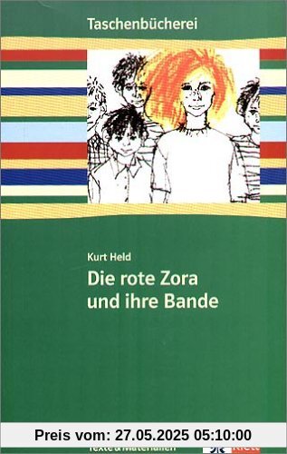 Die rote Zora und ihre Bande. Mit Materialien: Hauptschule. 7./8. Schuljahr Die rote Zora und ihre Bande. Mit Materialien: Hauptschule. 7./8. Schuljahr