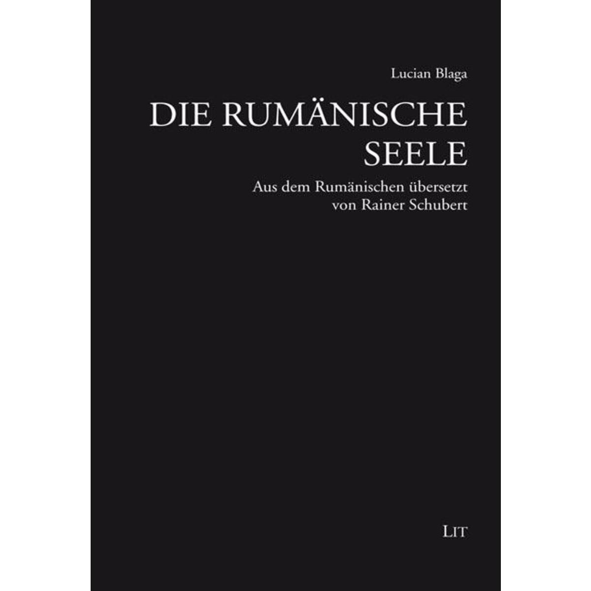 Die rumänische Seele von Lit Verlag