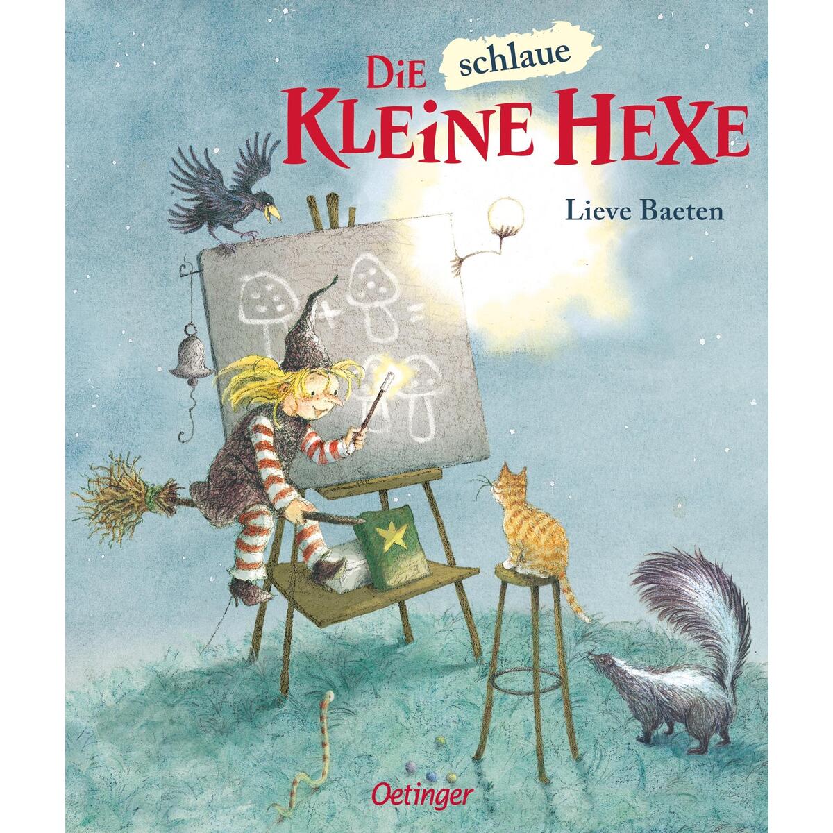 Die schlaue kleine Hexe Die schlaue kleine Hexe von Oetinger