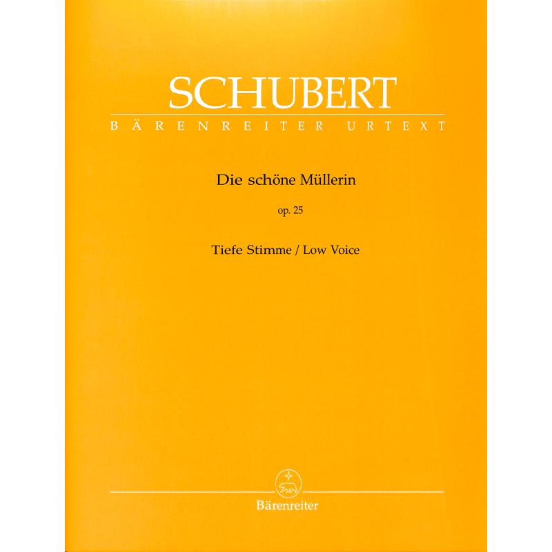 Die schöne Müllerin op 25 D 795 Die schöne Müllerin op 25 D 795