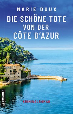 Die schöne Tote von der Côte d’Azur (eBook, ePUB) von GMEINER