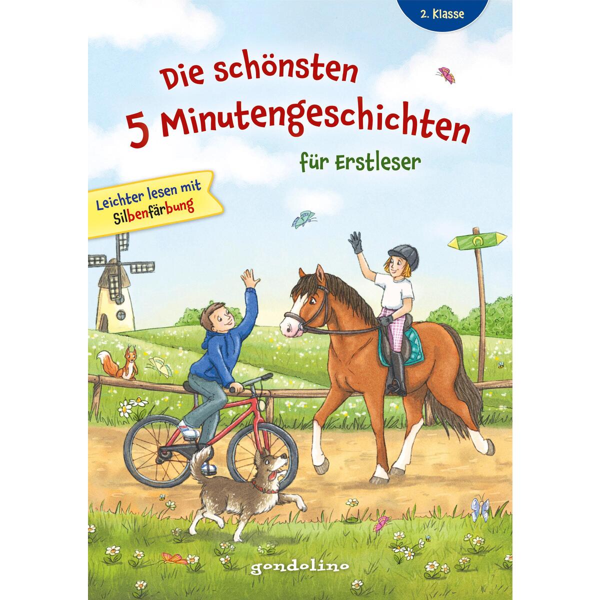 Die schönsten 5 Minutengeschichten für Erstleser, 2. Klasse Die schönsten 5 Minutengeschichten für Erstleser, 2. Klasse von Gondolino