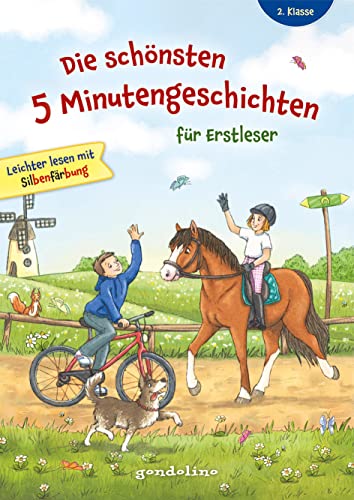Die schönsten 5 Minutengeschichten für Erstleser, 2. Klasse: Erstlesebuch mit Silbenfärbung und großer Fibelschrift für Kinder ab 7 Jahren Die schönsten 5 Minutengeschichten für Erstleser, 2. Klasse: Erstlesebuch mit Silbenfärbung und großer Fibelschrift für Kinder ab 7 Jahren