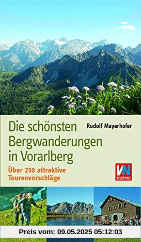 Die schönsten Bergwanderungen in Vorarlberg