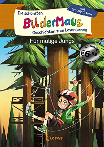 Die schönsten Bildermaus-Geschichten zum Lesenlernen für mutige Jungs: Mit Bildern lesen lernen - Ideal für die Vorschule und Leseanfänger ab 5 Jahren